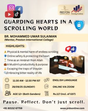 Guarding Hearts in a Scrolling World – Online Islamic Workshop