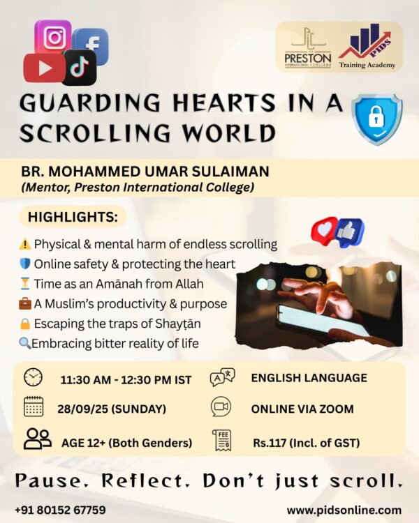 Guarding Hearts in a Scrolling World – Online Islamic Workshop