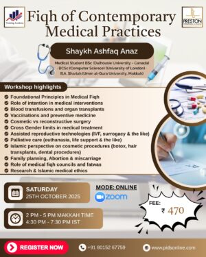 Fiqh of Contemporary Medical Practices – Online Workshop